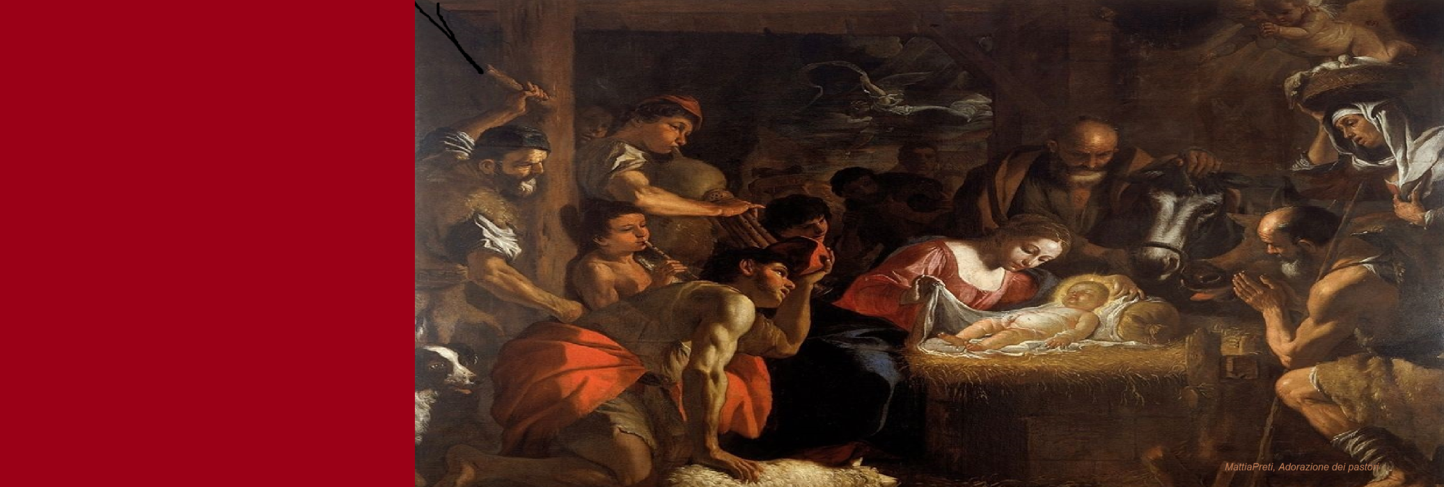 Natale 2025 - Christmas 2025 - Mattia Preti - Adorazione dei pastori